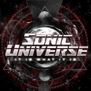 Sonic Universe - It Is What It Is - LP